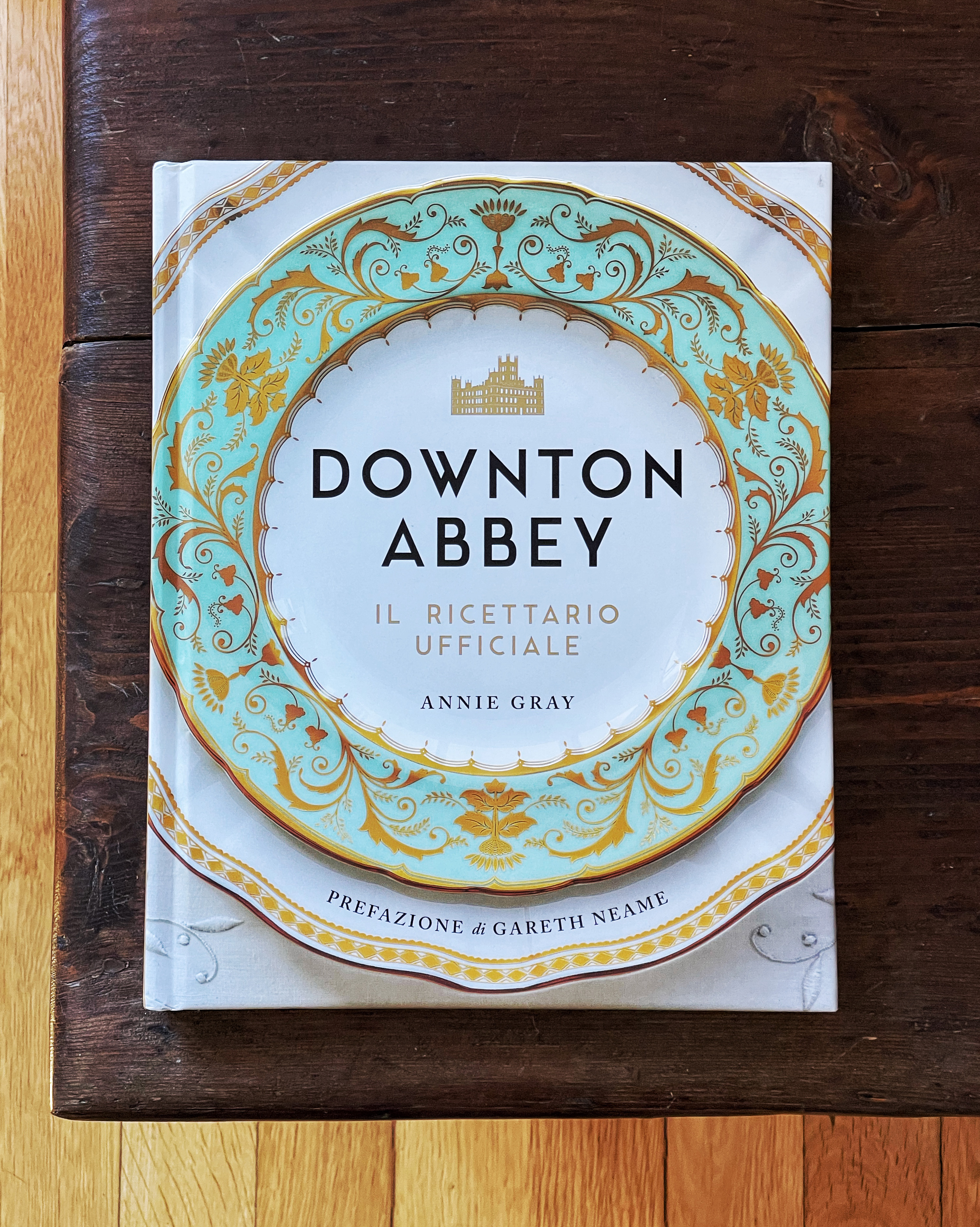 i libri bellissimi del weekend #3: Downton Abbey. Il ricettario ufficiale